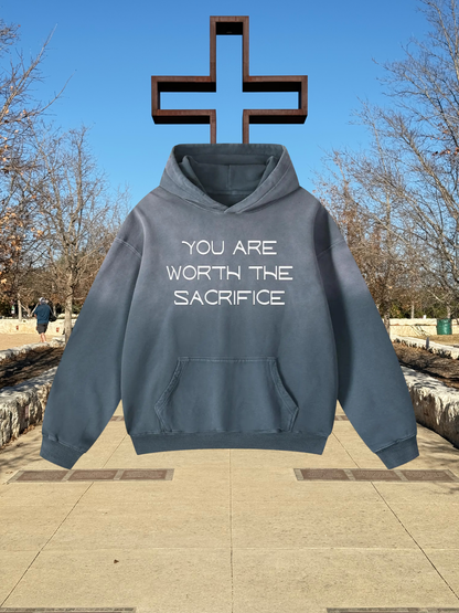 You Are Worth The Sacrifice Sunfade Oversized Hoodie