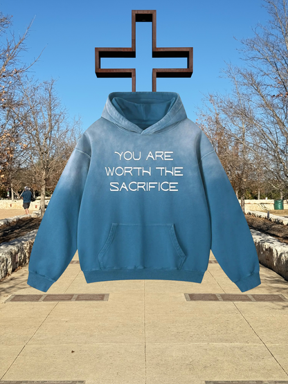 You Are Worth The Sacrifice Sunfade Oversized Hoodie